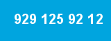 929 125 92 12 929 125 92 12